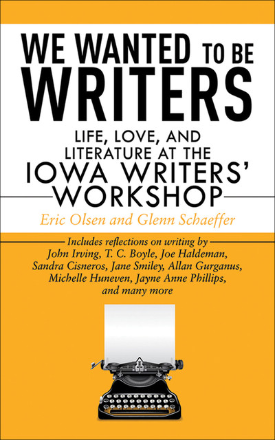 We Wanted to Be Writers, Eric Olsen, Glenn Schaeffer