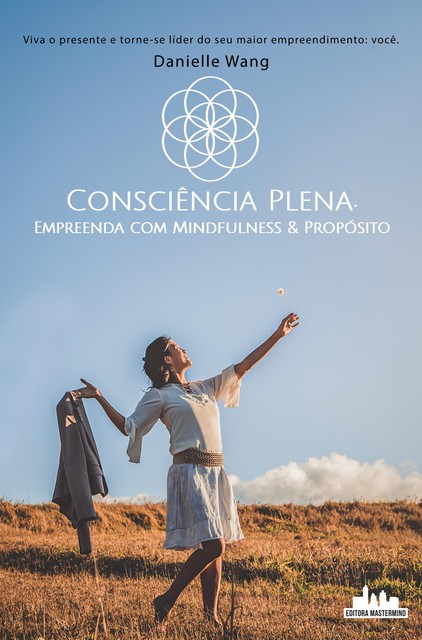 Consciência Plena, Danielle Wang