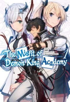 The Misfit of Demon King Academy: Volume 1 (Light Novel), Shu