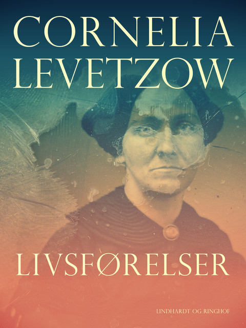 Livsførelser, Cornelia Levetzow