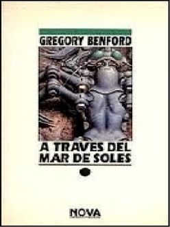 A Través Del Mar De Soles, Gregory Benford