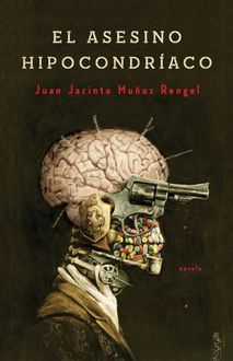 El Asesino Hipocondríaco, Juan Jacinto Muñoz Rengel