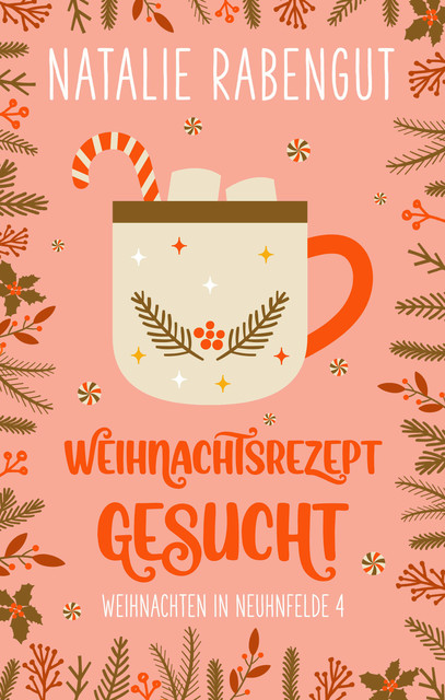 Weihnachtsrezept gesucht, Natalie Rabengut