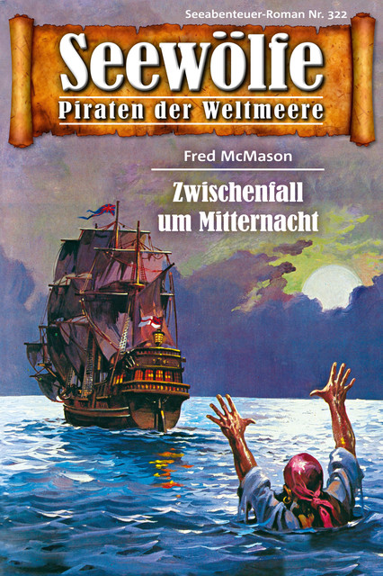 Seewölfe – Piraten der Weltmeere 322, Fred McMason