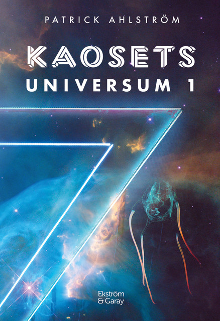 Kaosets universum, Patrick Ahlström