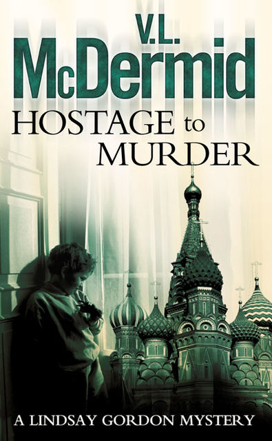Hostage to Murder, V.L.McDermid