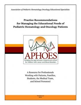 Practice Recommendations, Association of Pediatric Hematology Oncology Educational Specialists