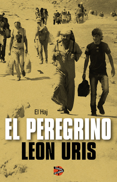 El peregrino, Leon Uris