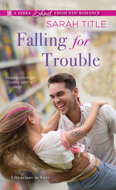 Falling for Trouble, Sarah Title