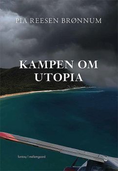 Kampen om Utopia, Pia Reesen Brønnum