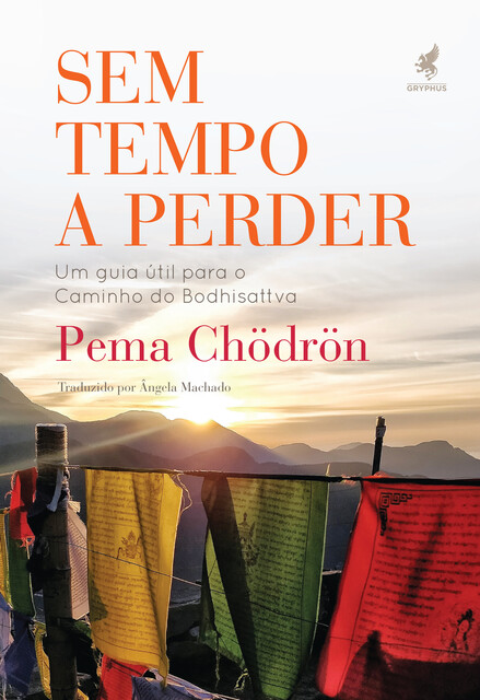 Sem tempo a perder, Pema Chödrön