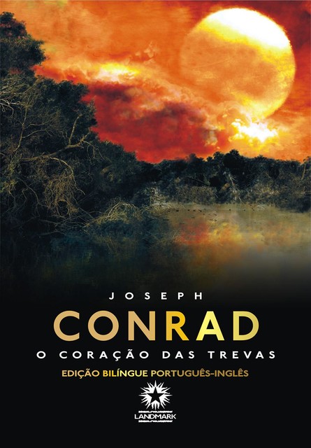 O Coração das Trevas: Heart of Darkness, Joseph Conrad