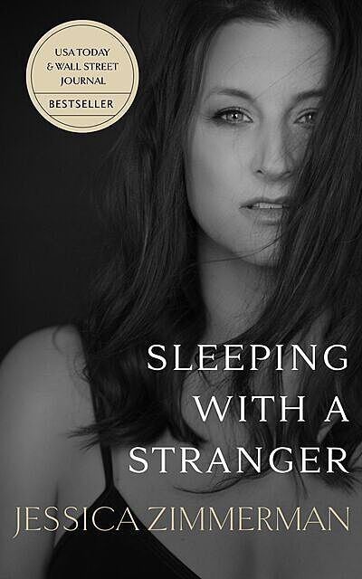 Sleeping With a Stranger, Jessica Zimmerman