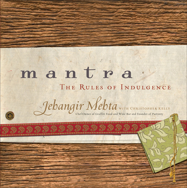 Mantra, Jehangir Mehta