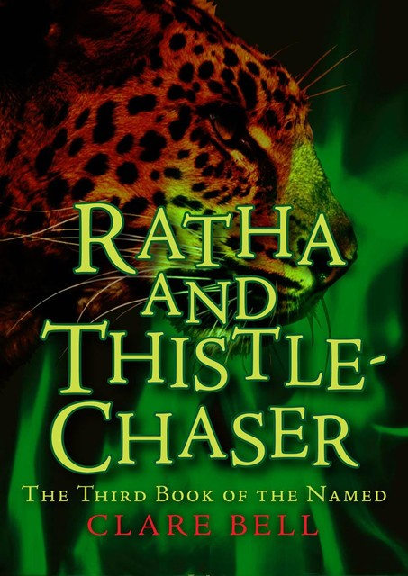 Ratha and Thistle-Chaser, Clare Bell