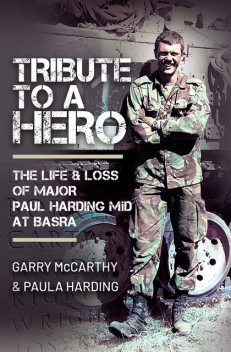 Tribute to a Hero, Garry McCarthy, Paula Harding