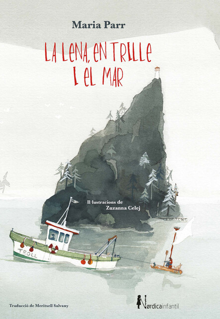 La Lena, en Trille i el mar, María Parr
