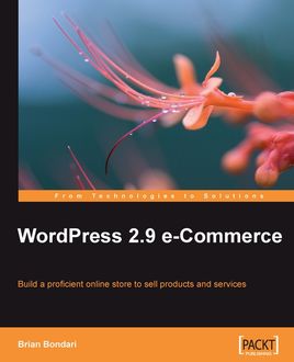 WordPress 2.9 e-Commerce, Brian Bondari