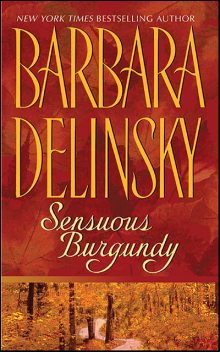 Sensuous Burgundy, Barbara Delinsky