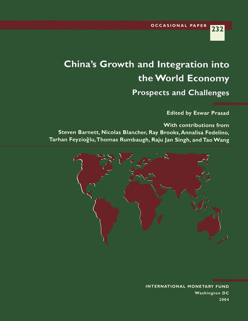 China's Growth and Integration into the World Economy: Prospects and Challenges, Eswar Prasad