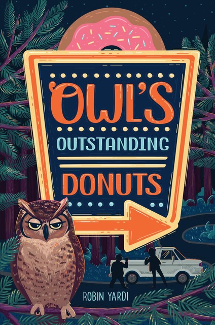 Owl's Outstanding Donuts, Robin Yardi