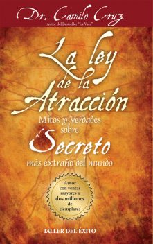 La ley de la atracción, Camilo Cruz