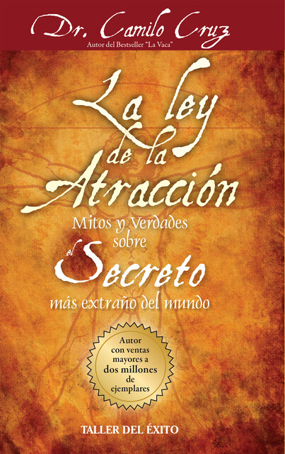 La ley de la atracción, Camilo Cruz