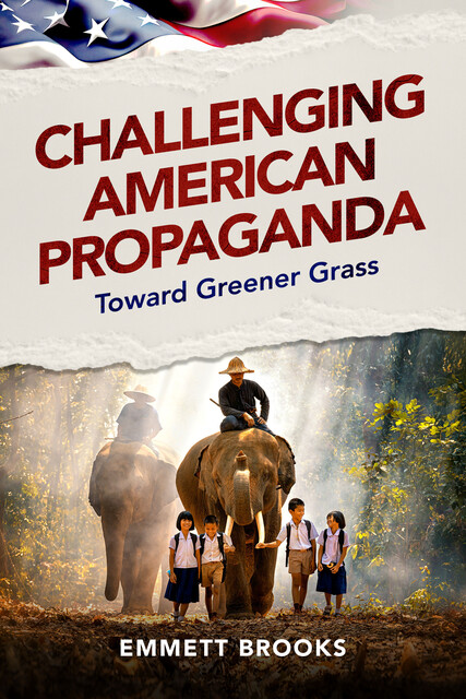 Challenging American Propaganda, Emmett Brooks