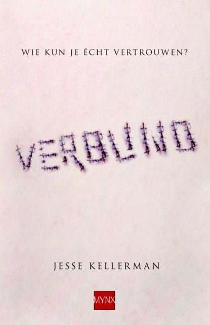 Verblind, Jesse Kellerman