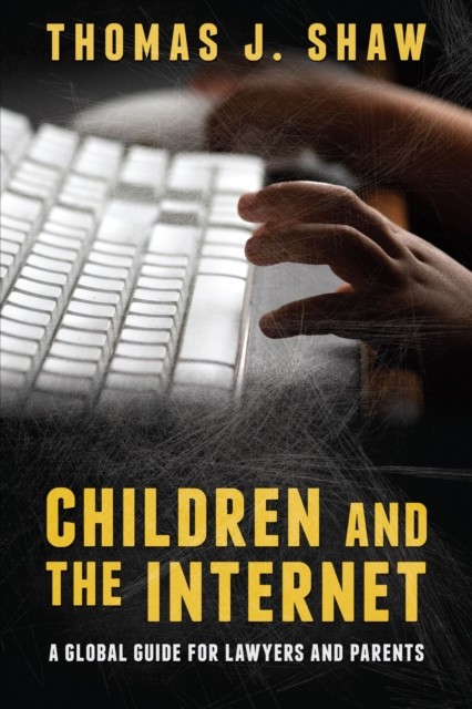 Children and the Internet, Thomas Shaw