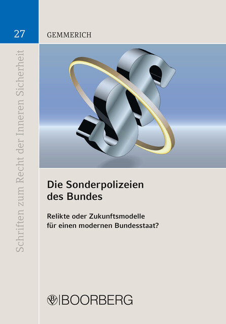 Die Sonderpolizeien des Bundes, Sören Gemmerich