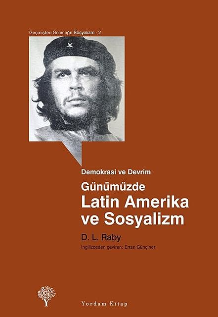 Günümüzde Latin Amerika ve Sosyalizm, D. L Raby