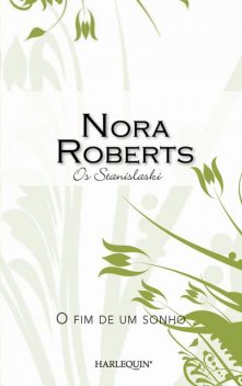 O fim de um sonho, Nora Roberts