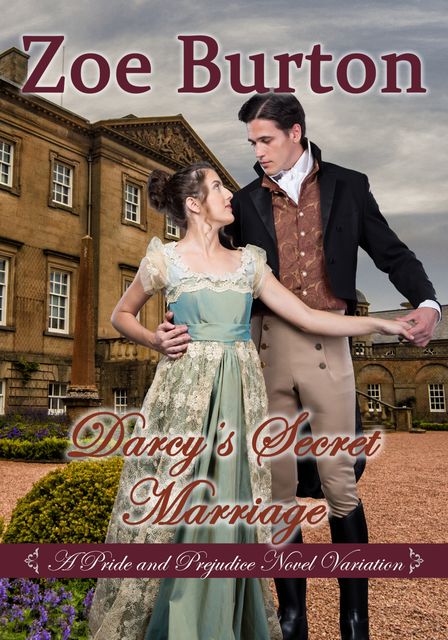 Darcy's Secret Marriage, Zoe Burton