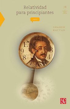 Relatividad para principiantes, Shahen Hacyan