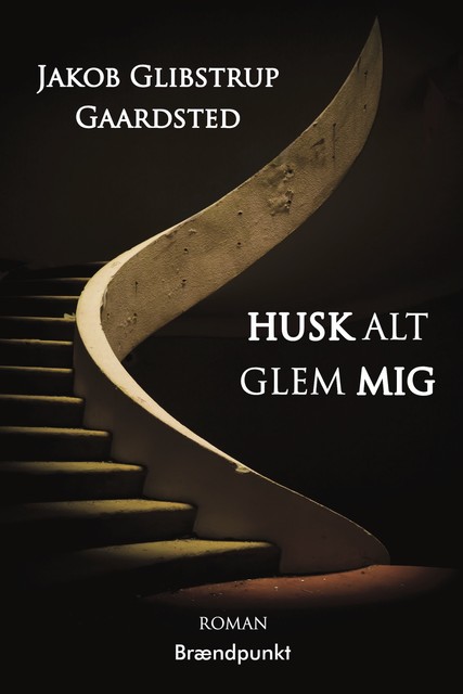 Husk Alt Glem Mig, Jakob Glibstrup Gaardsted