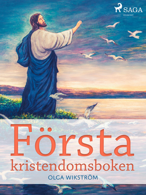 Första kristendomsboken, Olga Wikström