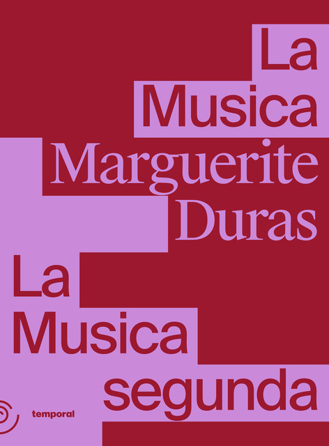 La Musica e La Musica segunda, Marguerite Duras