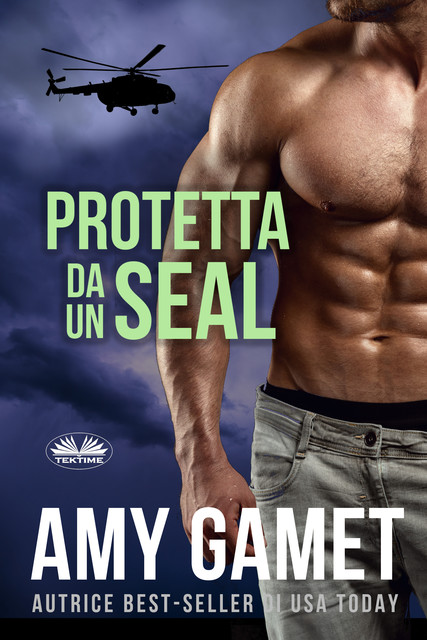 Protetta Da Un SEAL, Amy Gamet