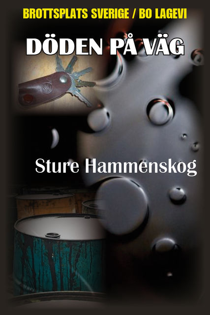 Döden på väg, Sture Hammenskog