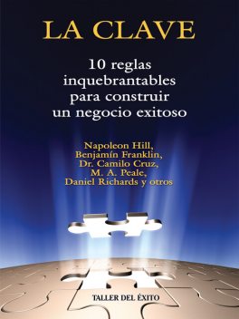 La clave, Napoleón Hill, Camilo Cruz