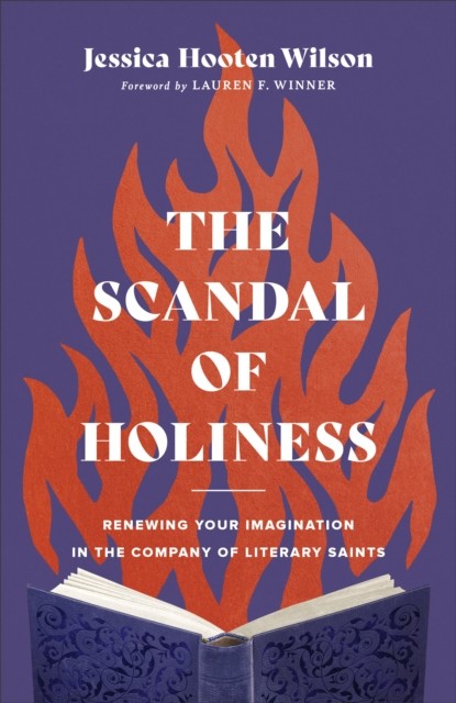 Scandal of Holiness, Jessica Wilson