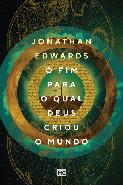 O fim para o qual Deus criou o mundo, Jonathan Edwards
