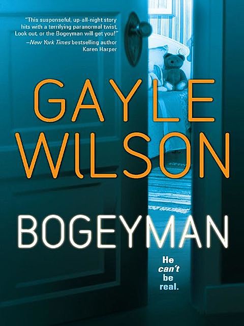 Bogeyman, Gayle Wilson
