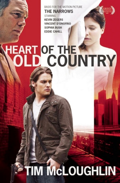 Heart of the Old Country (The Narrows), Tim McLoughlin