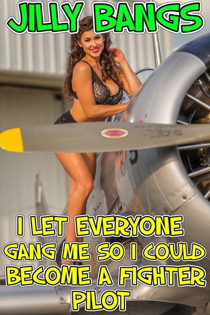 I Let Everyone Gang Me So I Could Become A Fighter Pilot, Jilly Bangs