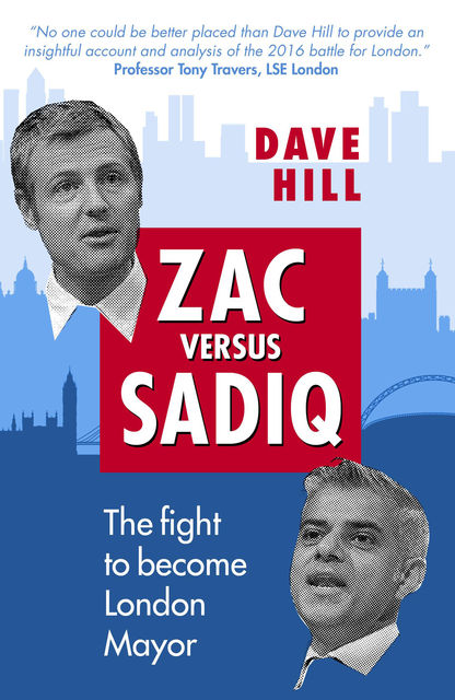 Zac Versus Sadiq, Dave Hill