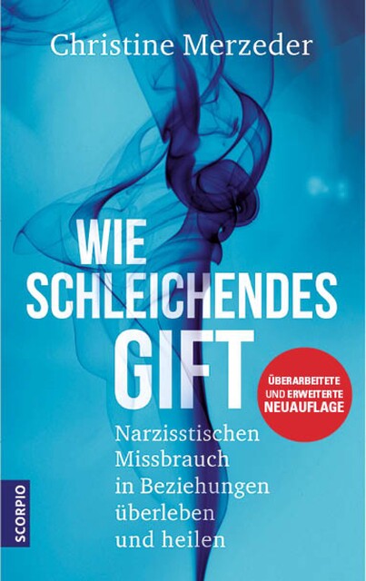 Wie schleichendes Gift, Christine Merzeder