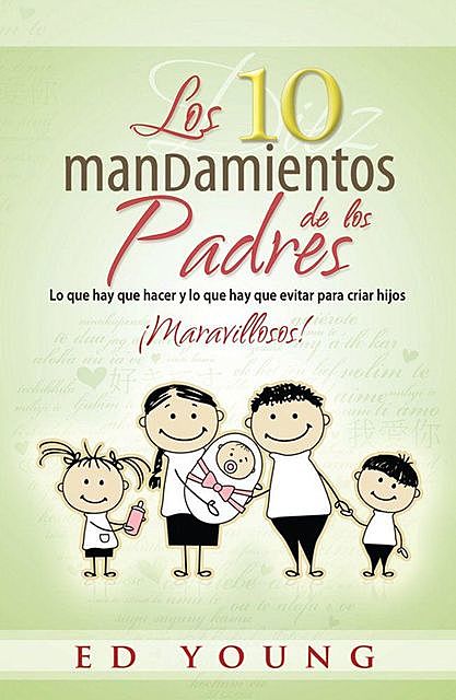 Los 10 Mandamientos de los Padres (Spanish Edition), Ed Young