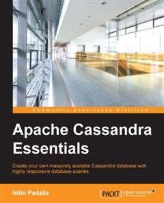 Apache Cassandra Essentials, Nitin Padalia